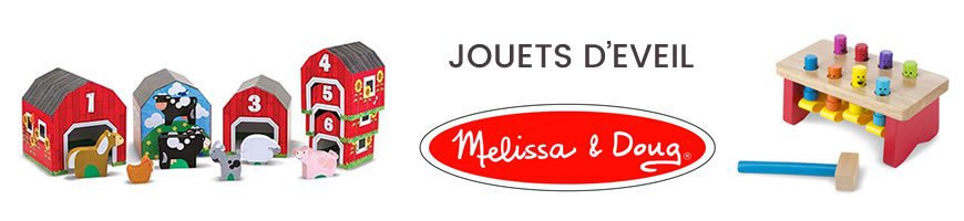 Jouets d'éveil Melissa et Doug